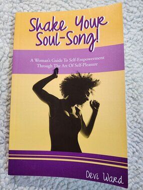 Devi Ward Shake Your Soul-Song Book 2012 Self-Empowerment Women Self-Pleasure